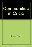 Communities in crisis
