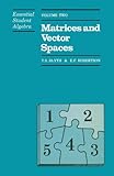 Matrices and vector spaces