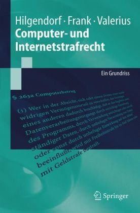 Computer- und Internetstrafrecht: Ein Grundriss (Springer-Lehrbuch) (German Edition)