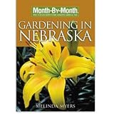 Gardening Books - Month-By-Month Gardening in Nebraska (Book)