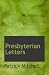 Presbyterian Letters