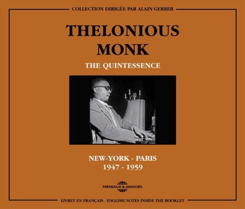 Thelonious Monk-New York Paris 1947 1959-the Quintessence-2CD-2011-SNOOK Download