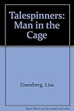 Man in the cage