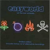Easyworld -  Kill the Last Romantic