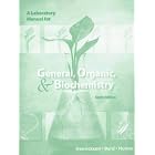 A Laboratory for General, Organic, and Biochemistry by Charles H Henrickson, Larry C Byrd, and Norman W Hunter