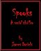 Spooks - A Serial Thriller Issue #1