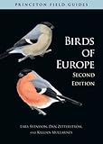 Birds of Europe: Second edition (Princeton Field Guides)