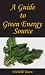 A Guide To Green Energy Source