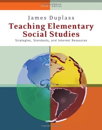 Teaching Elementary Social Studies: Strategies, Standards, and Internet Resources: 3rd (Third) edition