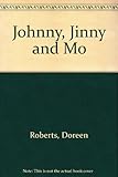 Johnny, Jinny and Mo
