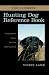 Search : The Ultimate Hunting Dog Reference Book: A Comprehensive Guide to More than 60 Sporting Breeds