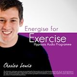 Charles Lewis Weight Loss Hypnosis Energise For Exercise