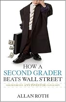 How a Second Grader Beats Wall Street: Golden Rules Any Investor Can Learn