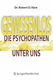 Produkt-Bild: Gewissenlos. Die Psychopathen unter uns