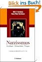 Narzissmus Grundlagen - St�rungsbilder - Therapie