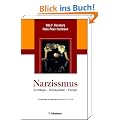 Narzissmus Grundlagen - St�rungsbilder - Therapie