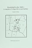 Knodishall in the 1840's : (a snapshot of village life in rural Suffolk)