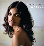 Mona Kuhn: Native