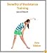 Benefits of Resistance Training (Special Report)