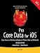 Pro Core Data for iOS, Second Edition