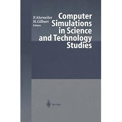 Computer Simulations in Science and Technology Studies