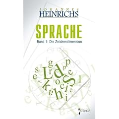Philosophische Semiotik: Sprache 1. Die Zeichendimension: Das elementare Spiel der Zeichengestalten (Philosophische Semiotik Teil II): Tl II