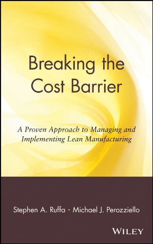 Breaking the Cost Barrier: A Proven Approach to Managing and Implementing Lean Manufacturing (National Association of Manufacturers)