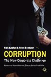 Corruption : the new corporate challenge