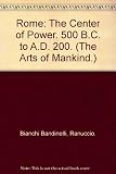 Rome: the centre of power : Roman art to AD 200