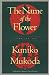 The Name of the Flower (Rock Spring Collection of Japanese Literature)