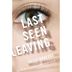 Last Seen Leaving: A Novel