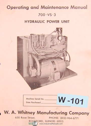Whitney 700-VS-3, Hydraulic Power Unit, Operations and Maintenance Manual