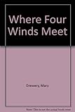 Where four winds meet