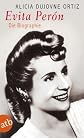 Evita Peron. Die Biographie.
