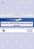 Review   / 2006-2007 Europe - Telecoms, Mobile and Broadband in Benelux