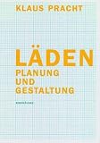 L&auml;den - Planung und Gestaltung - Klaus Pracht