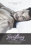 Everything: A Singed Wings Novel