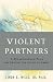 Books : Violent Partners: A Breakthrough Plan for Ending the Cycle of Abuse