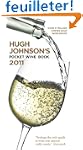 Hugh Johnson's Pocket Wine Book 2011