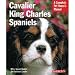 Barrons Books Cavalier King Charles Spaniels Manual