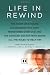 Life in Rewind: The Story of a Young Courageous Ma