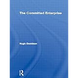 the committed enterprise how to make vision and values work