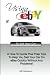 Using eBay To Sell Your Car: A How-To Guide Plus Prep Tips To Help You Sell Your Car On eBay Quickly Without Any Problems!