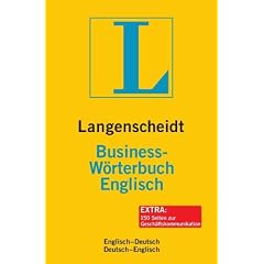 Langenscheidt Business-W�rterbuch Englisch: Englisch-Deutsch / Deutsch-Englisch. Rund 130 000 Stichw�rter und Wendungen