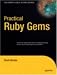 Practical Ruby Gems