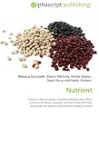 Nutrient: Nutrient,Micronutrient,Healthy diet,Nutrition,Plant nutrition,Fertilizer
