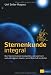 Produkt-Bild: Sternenkunde integral: Den Sternenhimmel beobachten, astronomisch und astrologisch deuten, seine Botschaft verstehen