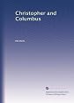 Christopher and Columbus