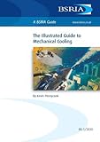 The illustrated guide to mechanical cooling