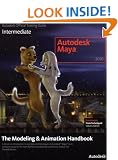 Autodesk Maya 2010: The Modeling and Animation Handbook
